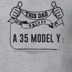 This Dad Drives A 35 Model Y Father's Day T Shirt