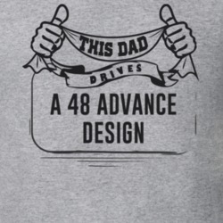 This Dad Drives A 48 Advance Design Father's Day T Shirt