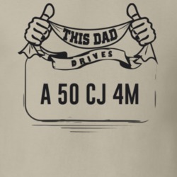 This Dad Drives A 50 Cj 4M Father's Day T Shirt