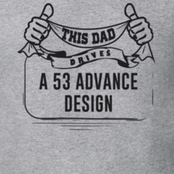 This Dad Drives A 53 Advance Design Father's Day T Shirt