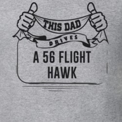 This Dad Drives A 56 Flight Hawk Father's Day T Shirt