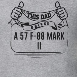 This Dad Drives A 57 F-88 Mark Ii Father's Day T Shirt