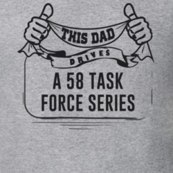 This Dad Drives A 58 Task Force Series Father's Day T Shirt