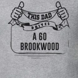This Dad Drives A 60 Brookwood Father's Day T Shirt
