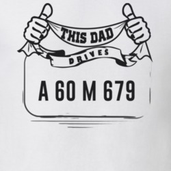 This Dad Drives A 60 M 679 Father's Day T Shirt