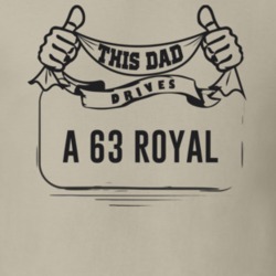 This Dad Drives A 63 Royal Father's Day T Shirt