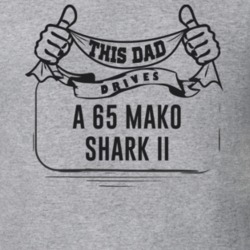 This Dad Drives A 65 Mako Shark Ii Father's Day T Shirt