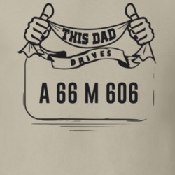 This Dad Drives A 66 M 606 Father's Day T Shirt