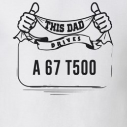 This Dad Drives A 67 T500 Father's Day T Shirt