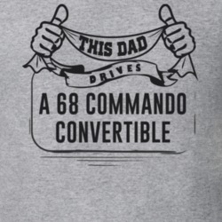This Dad Drives A 68 Commando Convertible Father's Day T Shirt