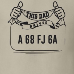 This Dad Drives A 68 Fj 6A Father's Day T Shirt