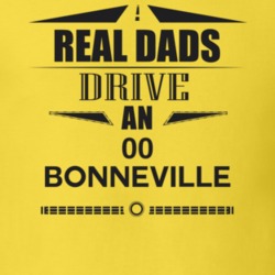 Real Dads Drive An 00 Bonneville Father's Day T Shirt