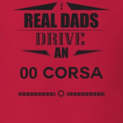 Real Dads Drive An 00 Corsa Father's Day T Shirt