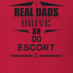 Real Dads Drive An 00 Escort Father's Day T Shirt