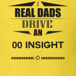 Real Dads Drive An 00 Insight Father's Day T Shirt