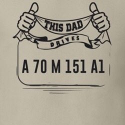 This Dad Drives A 70 M 151 A1 Father's Day T Shirt