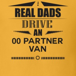 Real Dads Drive An 00 Partner Van Father's Day T Shirt