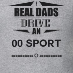 Real Dads Drive An 00 Sport Father's Day T Shirt