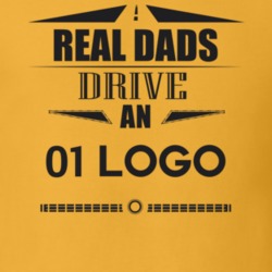 Real Dads Drive An 01 Logo Father's Day T Shirt