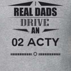 Real Dads Drive An 02 Acty Father's Day T Shirt