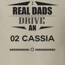 Real Dads Drive An 02 Cassia Father's Day T Shirt