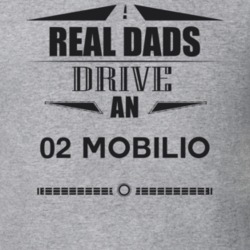 Real Dads Drive An 02 Mobilio Father's Day T Shirt