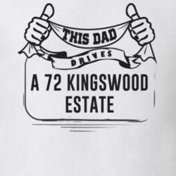 This Dad Drives A 72 Kingswood Estate Father's Day T Shirt