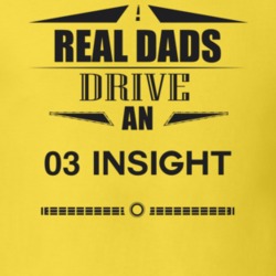 Real Dads Drive An 03 Insight Father's Day T Shirt