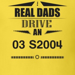 Real Dads Drive An 03 S2004 Father's Day T Shirt
