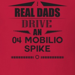 Real Dads Drive An 04 Mobilio Spike Father's Day T Shirt