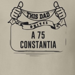 This Dad Drives A 75 Constantia Father's Day T Shirt