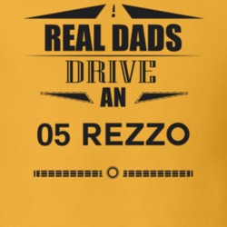 Real Dads Drive An 05 Rezzo Father's Day T Shirt