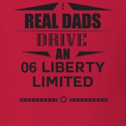 Real Dads Drive An 06 Liberty Limited Father's Day T Shirt