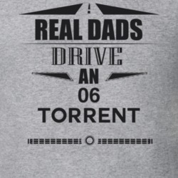 Real Dads Drive An 06 Torrent Father's Day T Shirt
