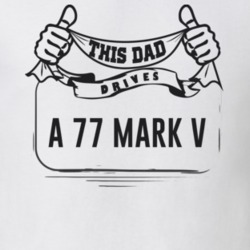 This Dad Drives A 77 Mark V Father's Day T Shirt