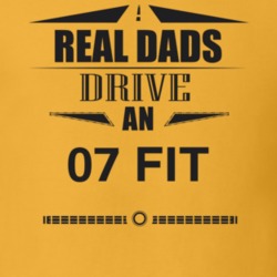 Real Dads Drive An 07 Fit Father's Day T Shirt