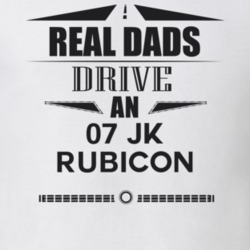 Real Dads Drive An 07 Jk Rubicon Father's Day T Shirt
