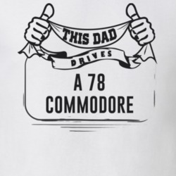 This Dad Drives A 78 Commodore Father's Day T Shirt