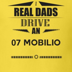 Real Dads Drive An 07 Mobilio Father's Day T Shirt