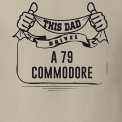 This Dad Drives A 79 Commodore Father's Day T Shirt