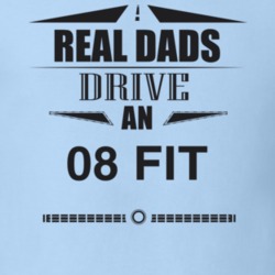 Real Dads Drive An 08 Fit Father's Day T Shirt