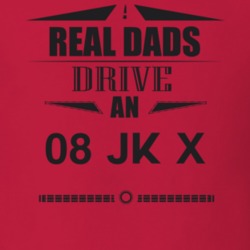Real Dads Drive An 08 Jk X Father's Day T Shirt