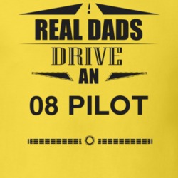 Real Dads Drive An 08 Pilot Father's Day T Shirt
