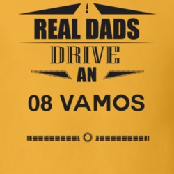 Real Dads Drive An 08 Vamos Father's Day T Shirt