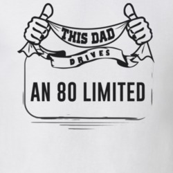 This Dad Drives An 80 Limited Father's Day T Shirt