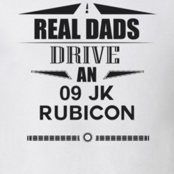 Real Dads Drive An 09 Jk Rubicon Father's Day T Shirt