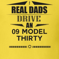 Real Dads Drive An 09 Model Thirty Father's Day T Shirt