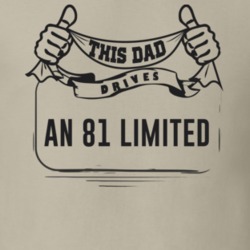 This Dad Drives An 81 Limited Father's Day T Shirt