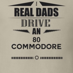 Real Dads Drive An 80 Commodore Father's Day T Shirt