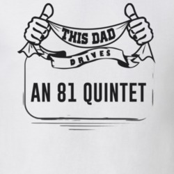 This Dad Drives An 81 Quintet Father's Day T Shirt